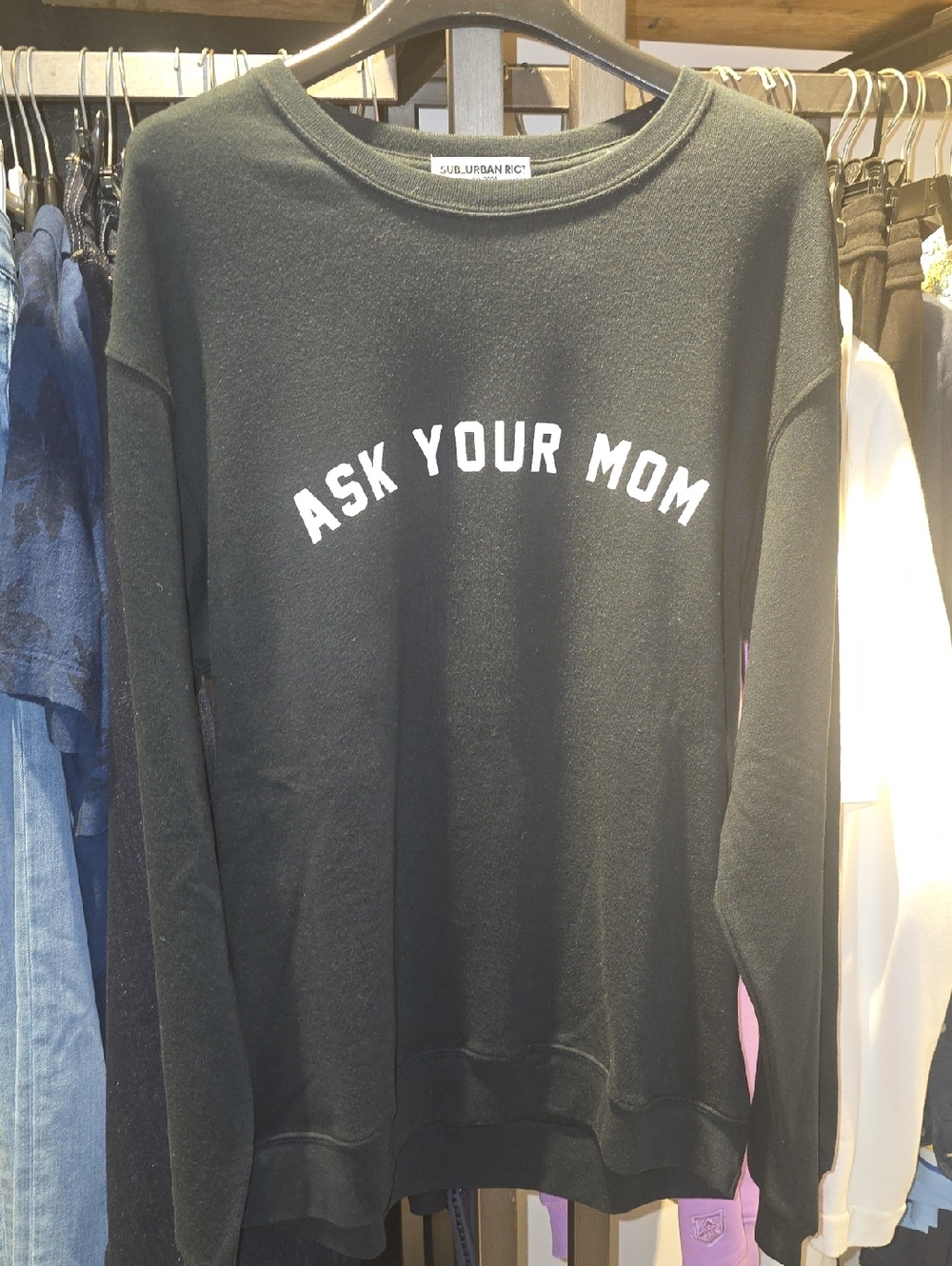 Ask Your Mom Black Graphic Sweatshirt